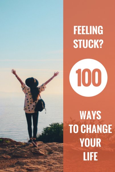 feeling-stuck-100-ways-to-change-your-life